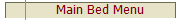 Main Bed Menu